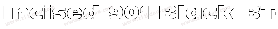 Incised 901 Black BT字体转换